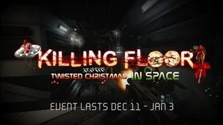 Killing Floor Twisted Christmas 2012