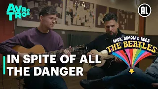 The Beatles - In Spite Of All The Danger (Nick en Simon cover) | NICK, SIMON EN KEES - THE BEATLES