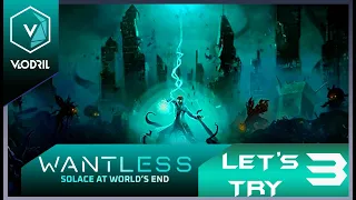 Let's Try - Wantless : Solace at World's End Part 3 - Full release 1.0 - Turn based strategy game