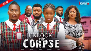 UNLOCK THE CORPSE - PATRICK EFERAYE,NGOZI EVUKA,OSITA,EUCHARIA,PRINCE UGO latest 2024 Nigerian movie