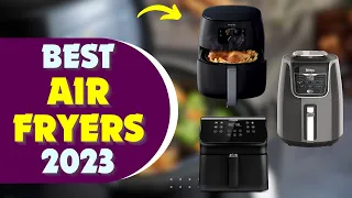 Best Air Fryer 2023 – The only 3 you have to consider today!