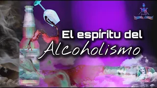 TEMA: EL ESPÍRITU DEL ALCOHOLISMO