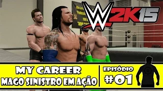 WWE 2K15 (PS4) - My Career: Mago Sinistro em Ação - #01 (Legendado PT-BR)
