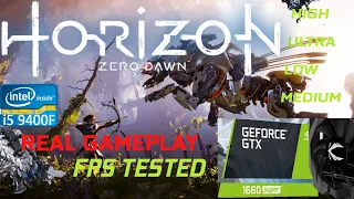 Horizon Zero Dawn GTX 1660 Super Intel i5 9400f Real FPS TEST Benchmarked