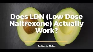 What is LDN (Low dose naltrexone) & Does it Actually Work?