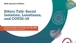 Social Isolation, Loneliness, and COVID-19