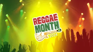 Reggae Month || Day 8 || February 8, 2024