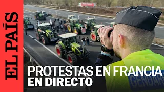 DIRECTO | Los agricultores de Francia "asedian" París en la segunda jornada de protestas | EL PAÍS