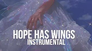 Hope Has Wings | 𝐈𝐧𝐬𝐭𝐫𝐮𝐦𝐞𝐧𝐭𝐚𝐥