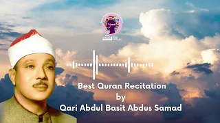 Best Emotional Quran Recitation by Qari Abdul Basit Abdus Samad