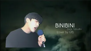 BINIBINI - Zack Tabudlo cover by GB 🎤🎤🎤