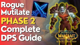 SoD Phase 2 Mutilate Rogue Complete DPS Guide | Season of Discovery