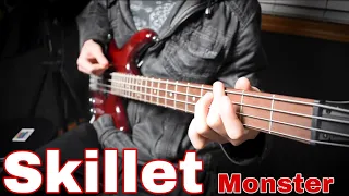 Monster - Skillet - Bass Cover