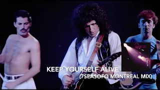 Keep Yourself Alive (7SeasOfQ Montreal Mix) - Queen