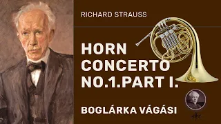 Richard Strauss: I.Esz-dúr kürtverseny, 1.tétel/Horn Concerto No.1. part I.