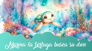 Cuento Marina la tortuga busca su don