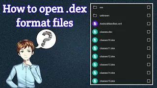 how to open classes.dex files || how to decode classes.dex files || how to read classes Dex files