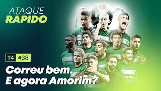 T4, Ep.38 - Correu bem. E agora, Amorim?