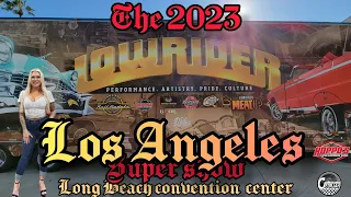 LOWRIDER MAGAZINE  2023 LONG BEACH SUPER SHOW