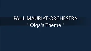 PAUL MAURIAT ORCHESTRA   Olga's Theme