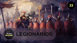 LEGIONARIOS (Quiénes fueron) - 753 a.C/476 d.C - (Roma, de la República al Imperio)