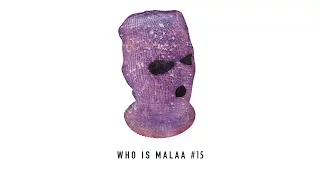 Malaa - Who Is Malaa #15