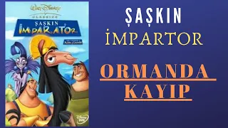 Şaşkın İmparator Ormanda Kayboluyor (Türkçe Dublaj)