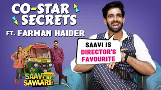 Spill Co-star Secret Ft. Farman Haider | Samridhi Is Director's Favorite | Saavi Ki Savaari