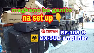 magkano ba ganito na set up | Crown BF-105 & GX-5UB pro amplifier