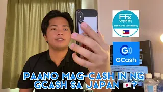 Paano mag-CASH IN ng GCASH sa Japan 🇯🇵 or abroad | 2 minutes lang pumasok na ung pera ✌️