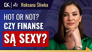 FINANSOWA RANDKA, czyli KOBIETA SAMODZIELNA – Roksana Śliwka | 293