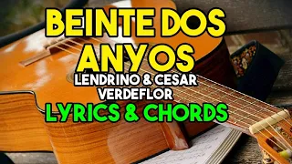 BENTE DOS ANYOS - LENDRINO and CESAR VERDEFLOR | LYRICS & CHORDS | GUITAR GUIDE | CLASSIC OPM | 2020