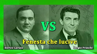 Enrico Caruso VS Sergio Franchi~Fenesta che lucive