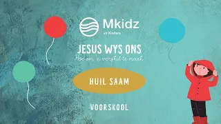 MKidz 17 Okt | Voorskool Afr | Huil saam (Lasarus word opgewek uit die dood)