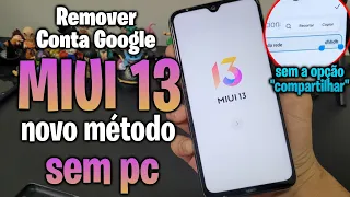 Desbloqueio conta google xiaomi MIUI 13 | MIUI 12.5 MIUI 12 atualizado remover conta google