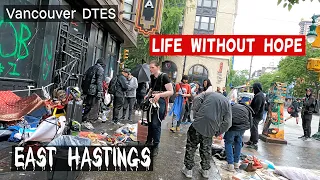 🇨🇦 Life Without Hope | Vancouver 2023 | DTES: Homeless | City Walk-  East Hastings | June 2023| [4K]