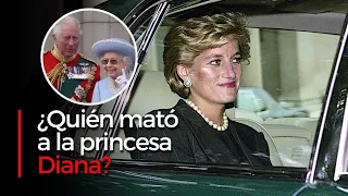 ¿Quién mató a Diana? La verdad jamás contada de la muerte de la princesa de Gales