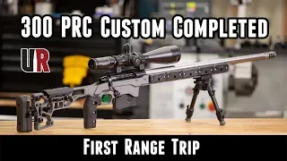 300 PRC Custom Build: Optics and First Range Trip