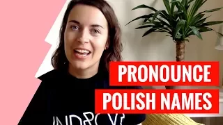 How to pronounce Polish names | Learn Polish