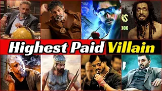 25 South Indian Villain Fees | Tamil, Kannada, Telugu And South Highest Paid Villain