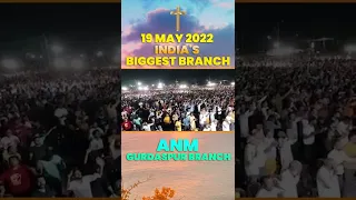 19 May 2022 !! India's Biggest Branch !! ANM Gurdaspur Branch