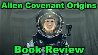 Alien Covenant Origins Book Review