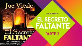 EL Secreto Faltante // Parte 2 de 3