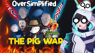 THE PIG WAR?! | OverSimplified React