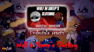 Undertale reacts to Wolf's in Sheep's Clothing │🇪🇸/🇺🇸│GC