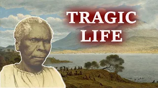 The Story of the Last Surviving Aboriginal Tasmanian | Truganini