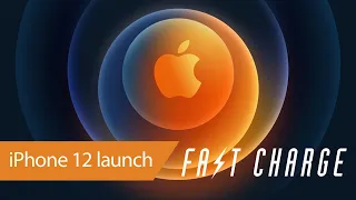 iPhone 12 launch event live commentary | Fast Charge
