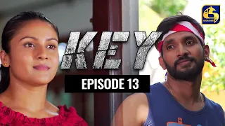 Key || කී  || Episode 13 ll 06th December 2022
