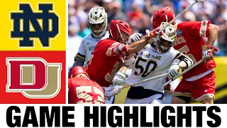 #1 Notre Dame vs #5 Denver Highlights (Semifinal) | 2024 NCAA Men's Lacrosse Championships