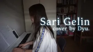 Sami Yusuf - Sari Gelin (Cover by Dyu)